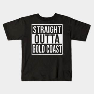 Straight Outta Gold Coast - Gift for Australian From Gold Coast in Queensland Australia Kids T-Shirt